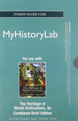 NEW MyLab History without Pearson eText -- Standalone Access Card-- for The Heritage of World Civilizations Brief Edition (5th Edition)