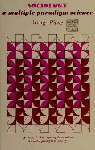 Sociology : A Multiple Paradigm Science