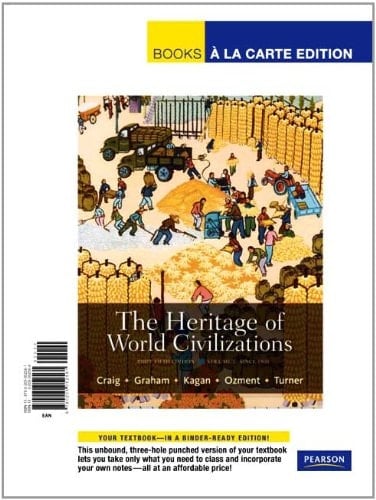 The Heritage of World Civilizations, Volume 2: Brief Edition, Books a la Carte Edition (5th Edition)