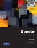 Gender: Psychological Perspectives. Linda Brannon