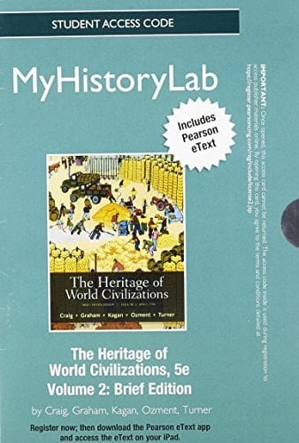 The Heritage of World Civilizations: Myhistorylab With Pearson Etext Student Access Code Card: 2