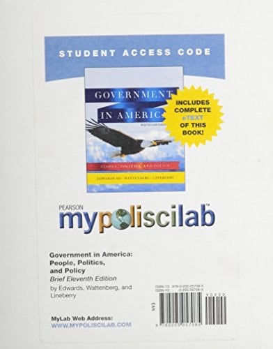 Government in America Mypoliscilab With Pearson Etext Standalone Access Card: People, Politics, and Policy, Brief and Brief Study Editions