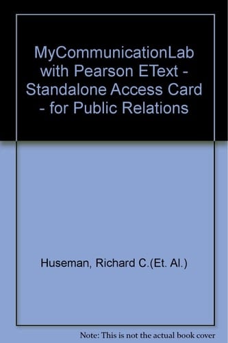 MyCommunicationLab with Pearson eText -- Standalone Access Card -- for Public Relations: Strategies and Tactics (10th Edition) (Mycommunicationlab (Access Codes))