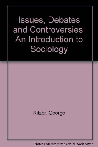 Issues, Debates and Controversies: An Introduction to Sociology