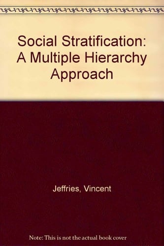 Social stratification: A multiple hierarchy approach