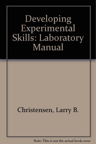 Developing Experimental Skills: Laboratory Manual