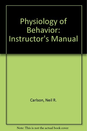 Instructor's Manual to Accompany Physiology of Behavior. 2nd Ed.