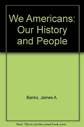 We Americans: Our History and People