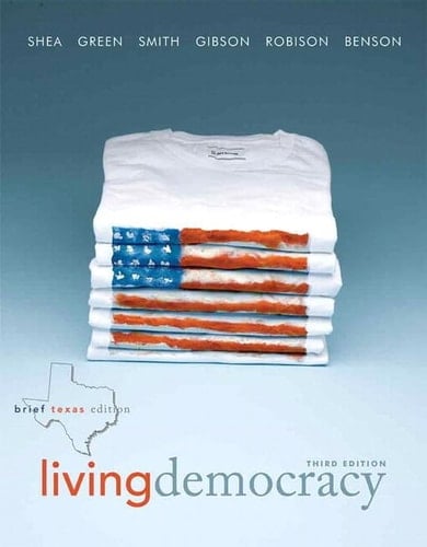 Living Democracy, Brief Texas Edition Plus MyPoliSciLab -- Access Card Package with eText -- Access Card Package (3rd Edition)