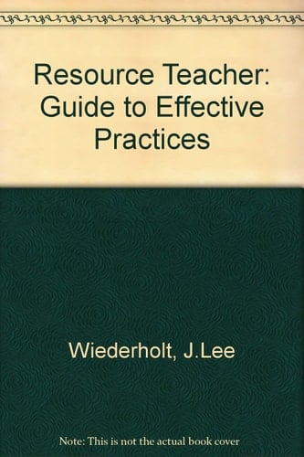 The Resource Teacher: A Guide to Effective Practices