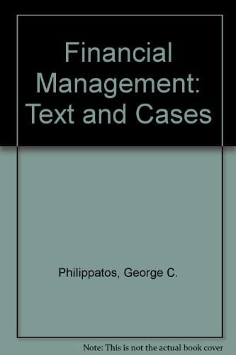 Financial Management: Text and Cases