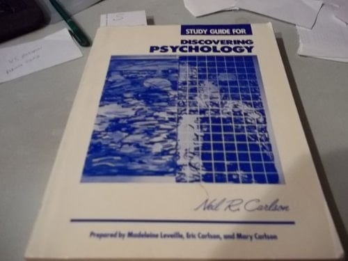 Study Guide for Discovering Psychology, Neil R. Carlson