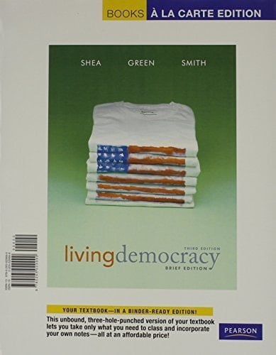 Living Democracy, National Edition, Books a la Carte Plus MyPoliSciLab -- Access Card Package (3rd Edition)