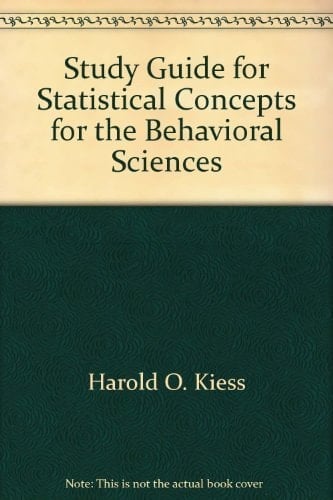 Study Guide for Statistical Concepts for the Behavioral Sciences