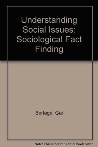 Understanding social issues: Sociological fact finding