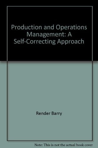 Production and Operations Management: A Self-Correcting Approach
