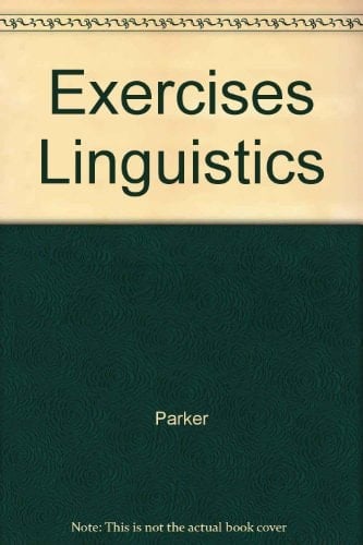 Exercises in Linguistics