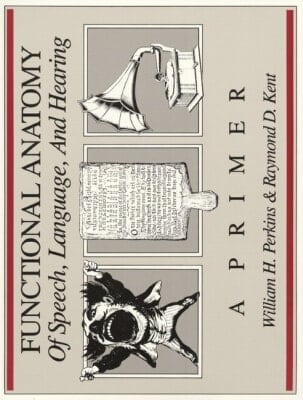 Functional Anatomy of Speech, Language and Hearing: A Primer