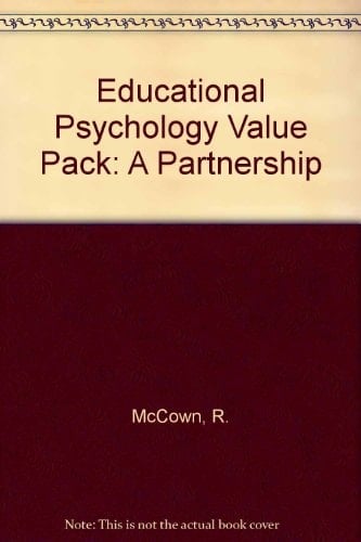 Educational Psychology and Classroom Practice: A Partnership/Teacher Magazine Reader