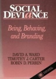 Social Deviance: Being, Behaving, and Branding