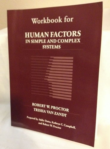 Human Factors in Simple and Complex Systems