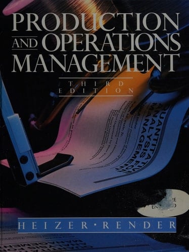Production and Operations Management: Strategies and Tactics (Quantitative Methods and Applied Statistics)