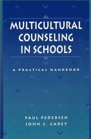 Multicultural Counseling in Schools: A Practical Handbook