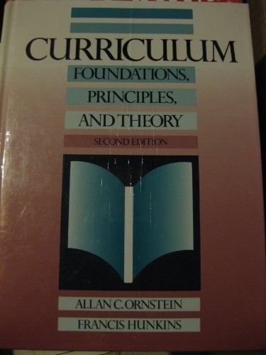 Curriculum--Foundations, Principles, and Issues