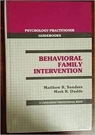Behavioral Family Intervention (Psychology Practitioner Guidebooks)