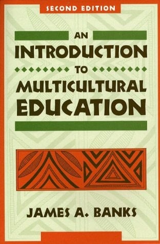 An Introduction to Multicultural Education: Theory and Practice