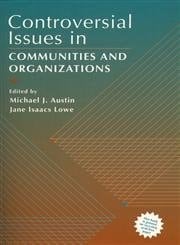 Controversial Issues in Communities and Organizations