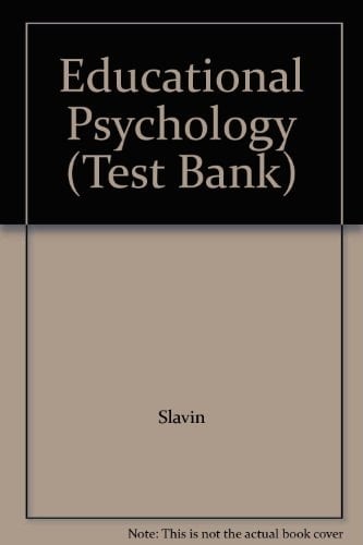Educational Psychology (Test Bank)