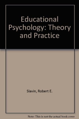 Educational Psychology: Theory and Practice
