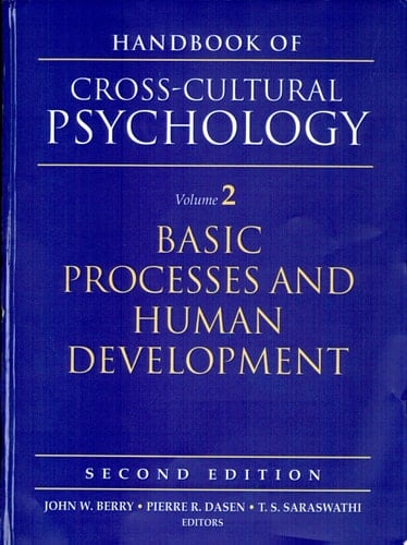 Handbook of Cross-Cultural Psychology, Volume 2: Basic Processes and Human Development (2nd Edition)