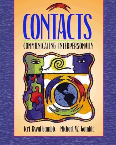 Contacts: Communicating Interpersonally