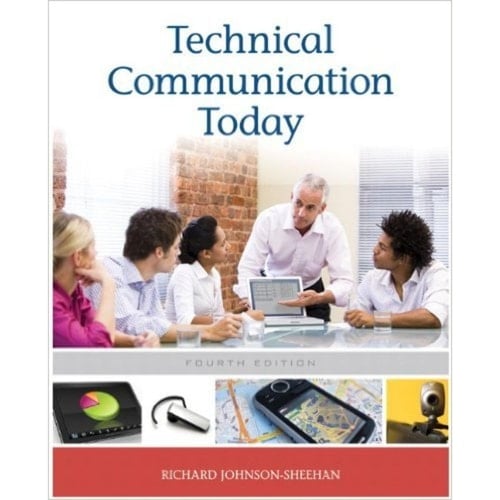 Technical Communication Today (4th Edition)