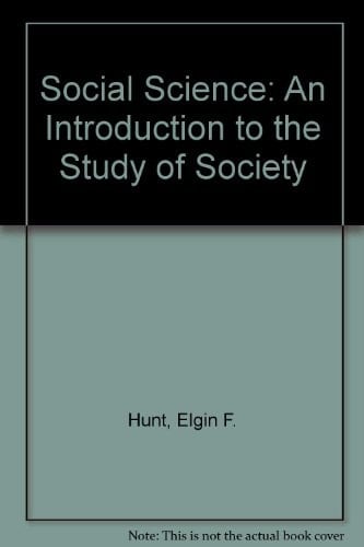 Social Science : An Introduction to the Study of Society