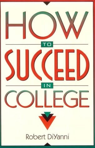 How to Succeed in College