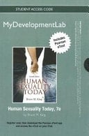 NEW MyDevelopmentLab with Pearson eText Student Access Code Card for Human Sexuality Today (standalone), (7th Edition)