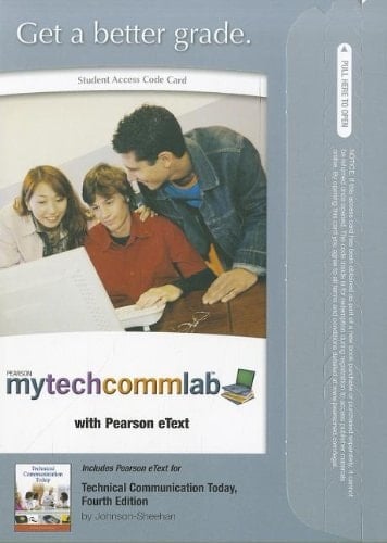 MyTechCommLab with Pearson eText -- Standalone Access Card -- for Technical Communication Today (4th Edition)