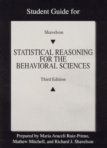 Student Guide for Statistical Reasoning for the Behavioral Sciences