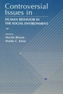 Controversial Issues in Human Behavior in the Social Environment