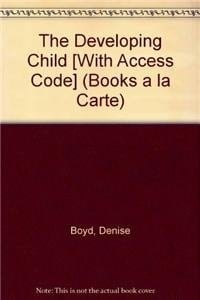 The Developing Child: Books a La Carte Plus New Mydevelopmentlab