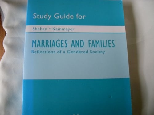 Study Guide for Marriages and Families : Reflections of a Gendered Society