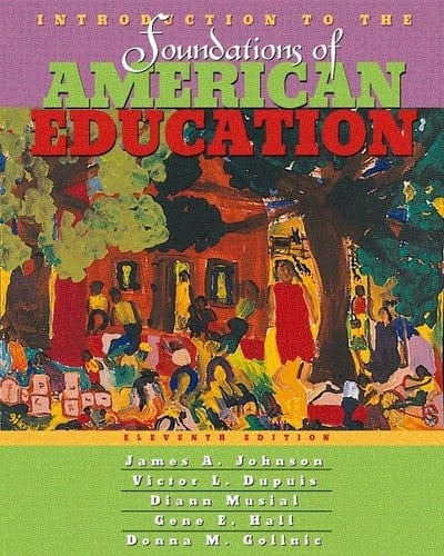 Introduction to the Foundations of American Education