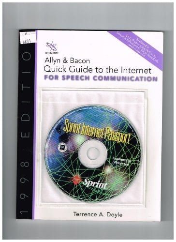 Allyn and Bacon quick guide to the Internet for speech communication