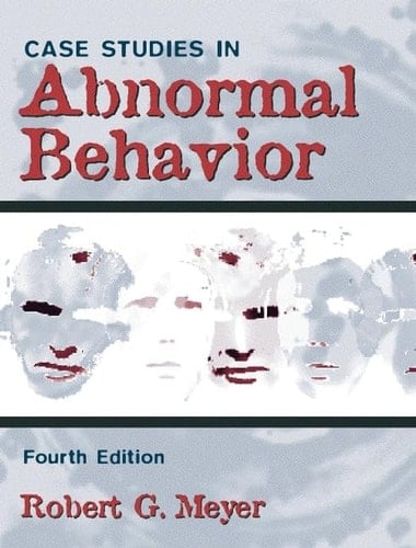 Case Studies in Abnormal Behavior