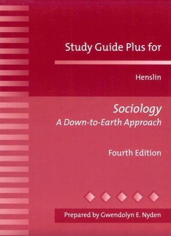 Study Guide Plus for Henslin: Sociology a Down-To-Earth Approach