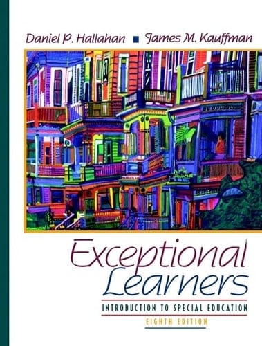 Exceptional Learners: Introduction to Special Education (8th Edition)