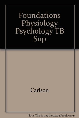 Foundations Physiology Psychology Tb Sup